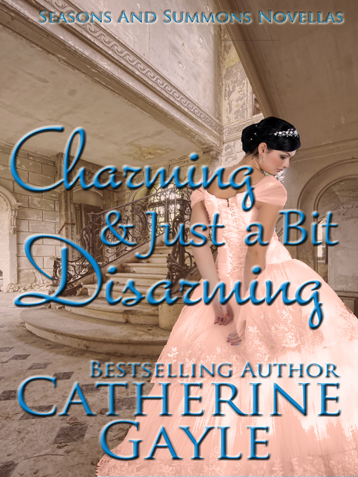Title details for Charming and Just a Bit Disarming by Catherine Gayle - Available